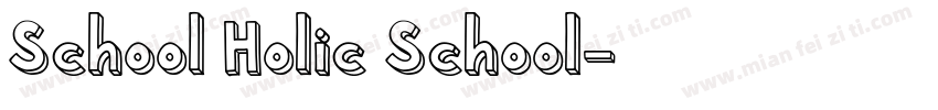 School Holic School字体转换